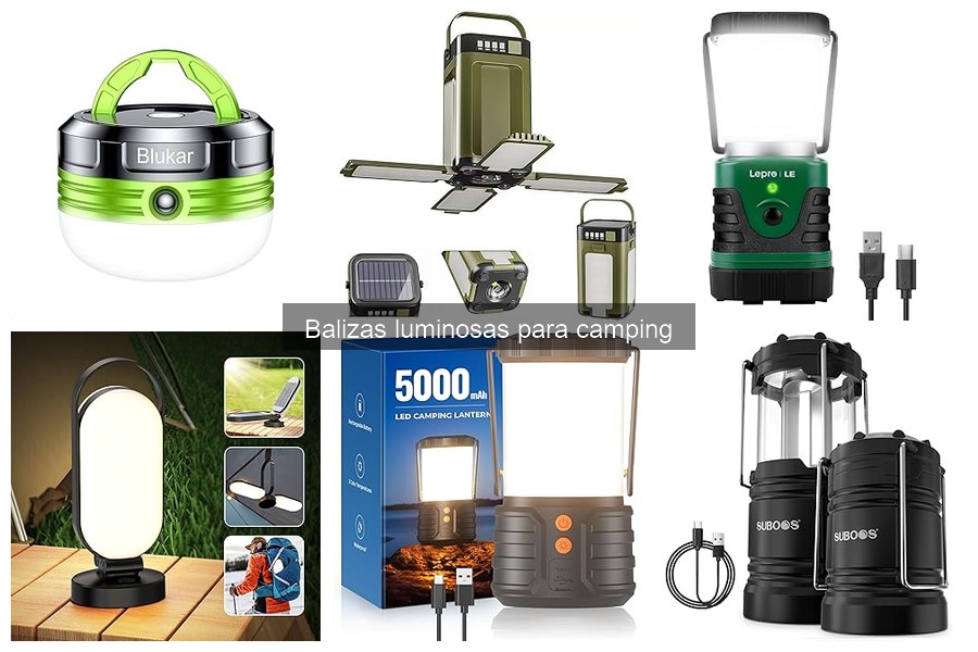 Comparativa de Balizas Luminosas para Camping: Las Mejores Opciones