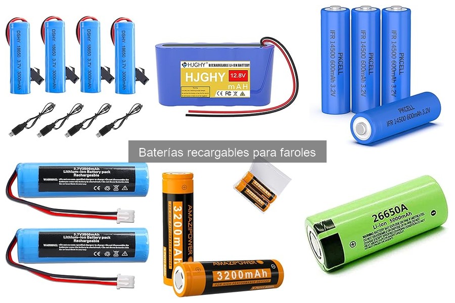 ¿Qué son las baterías recargables para faroles?