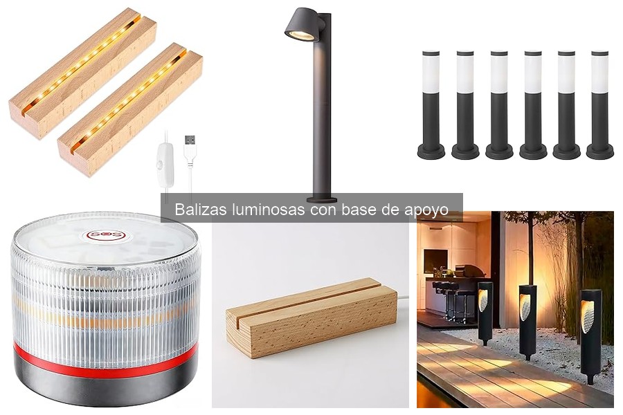 Tipos de balizas luminosas con base de apoyo: usos y características
