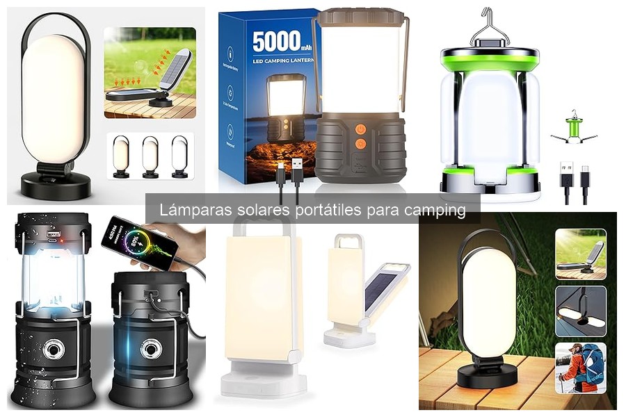Tipos de lámparas solares portátiles para camping