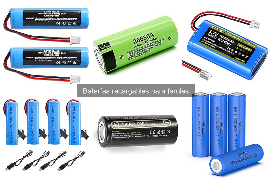Ventajas y desventajas de las baterías recargables para faroles